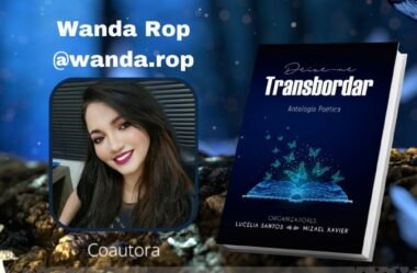 Wanda Rop confirmada na linda “DEIXE-ME TRANSBORDAR: ANTOLOGIA POÉTICA”⚘⚘