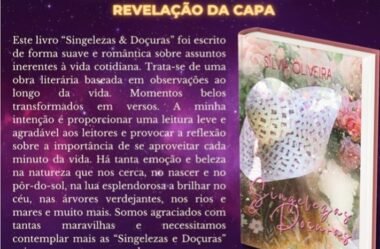 Poetisa e Terapeuta Ocupacional Sílvia Oliveira realiza o lançamento do seu segundo livro: “Singelezas e Doçuras” pela Editora Sunny – MG