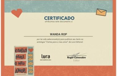 WANDA ROP SELECIONADA PARA A CATIVANTE COLETÂNEA “CARTAS PARA O MEU AMOR” – ED LURA