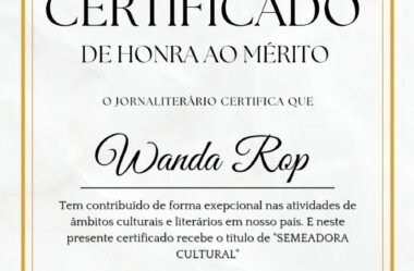 Certificado de Honra ao Mérito & TÍTULO DE SEMEADORA CULTURAL são concedidos à poeta Wanda Rop