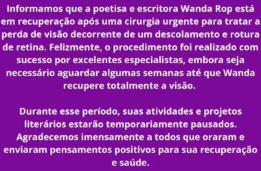 Comunicado: pós cirúrgico de Wanda Rop