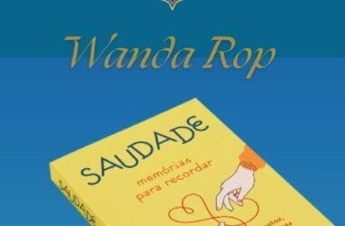 Wanda Rop integrará a Antologia “Saudade” da Editora Lura.