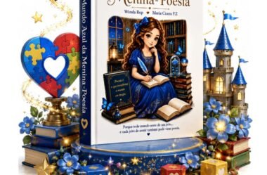 O Mundo Azul da Menina-Poesia”. 💙📖 Autoras Maria Cícera 🪷 & Wanda Rop 🌹