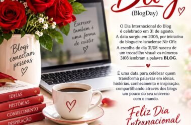 31 de agosto: Dia Internacional do Blog📕🌹❤️